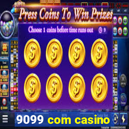 9099 com casino
